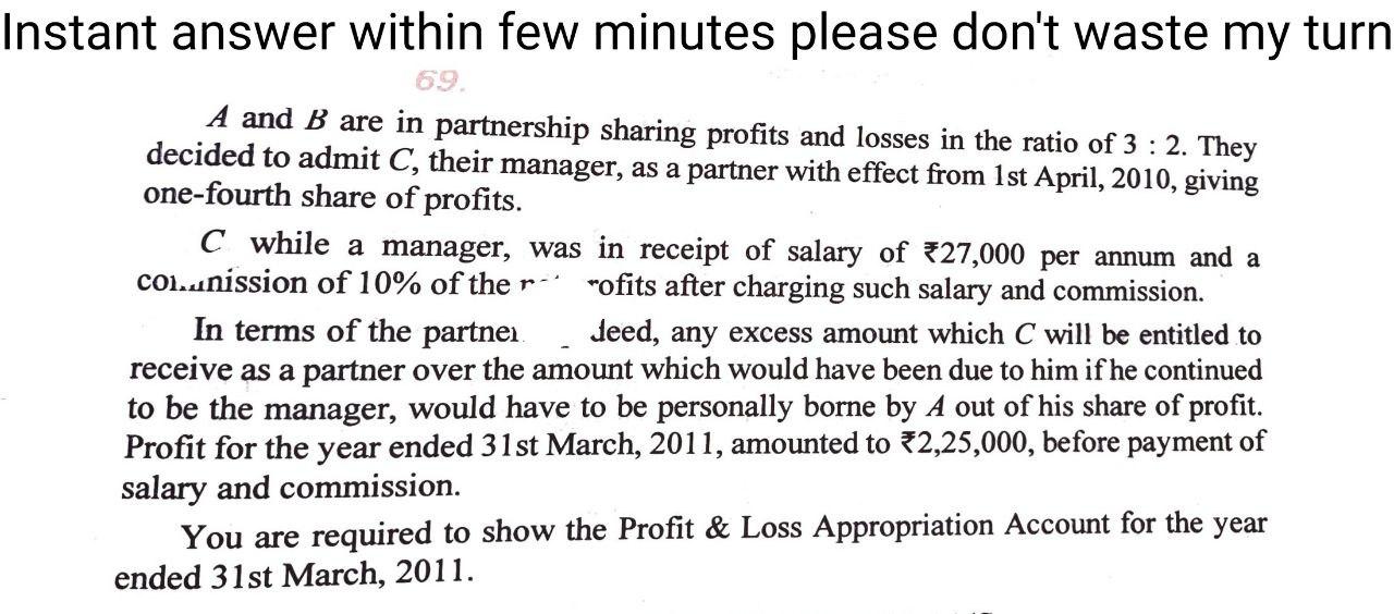 I need the answer as soon as possible Instant answer within few