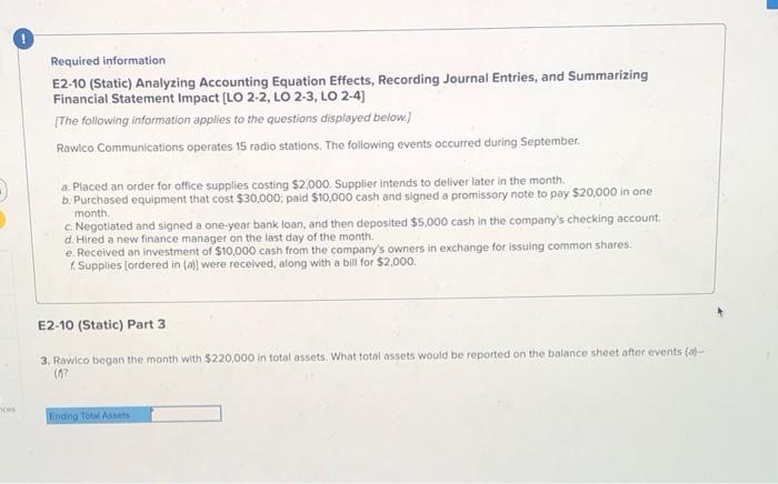  Required information E2-10 (Static) Analyzing Accounting Equation Effects, Recording Journal Entries,
