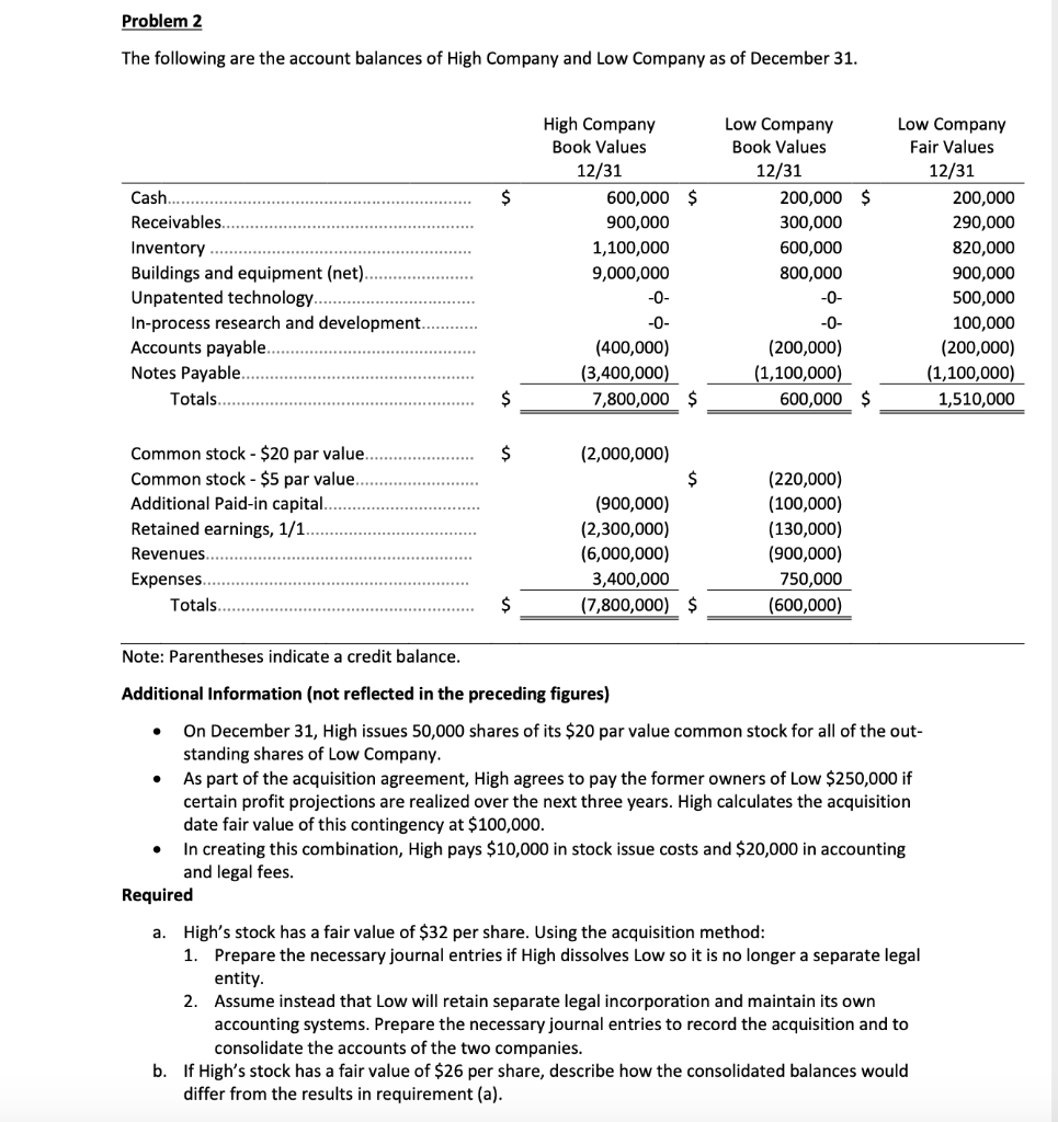 Can you please answer the 2 parts Problem 2 The following are