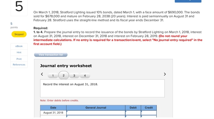 1, with a face amount of $690,000. The bonds sold for $678,000
