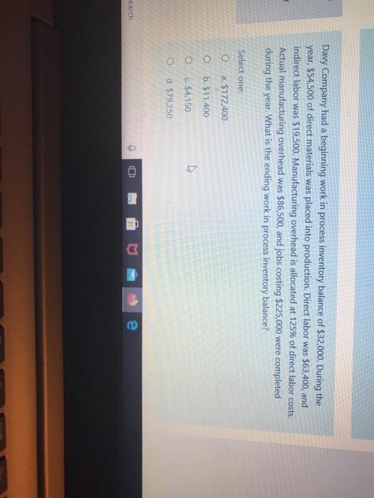  Davy Company had a beginning work in process inventory balance of