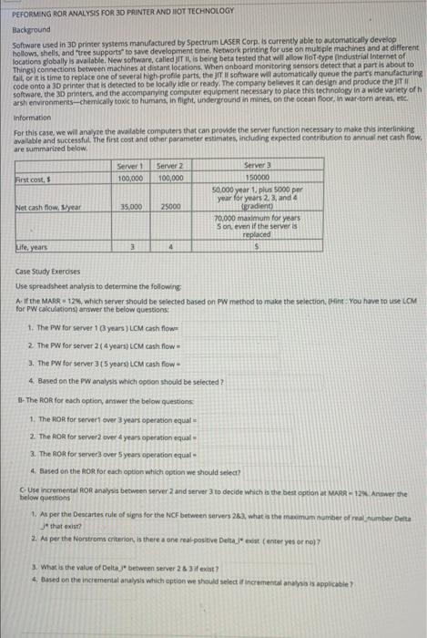  PEFORMING ROR ANALYSIS FOR 3D PRINTER AND HOT TECHNOLOGY Background Software