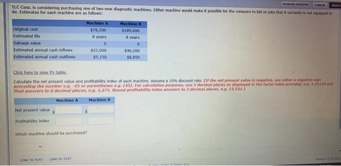  PRINTER VISION BACK NEXT TLC Corp. is considering purchasing one of