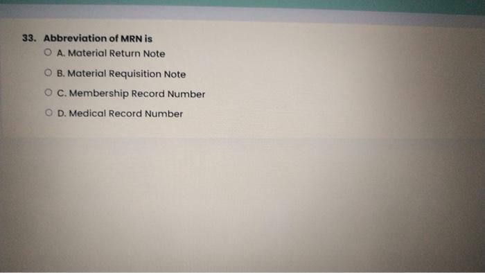  Multiple choice just write the correct one. thanks 33. Abbreviation of