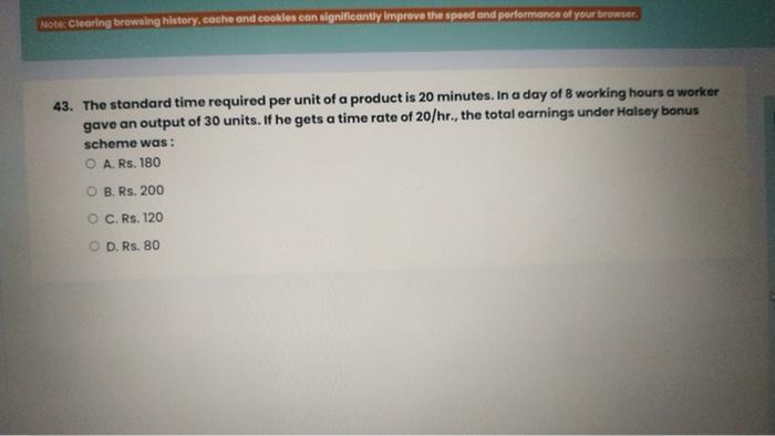 time saved to standard time is known as O A. Rowan plan