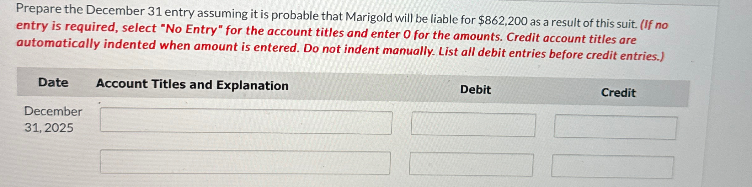  Prepare the December 31 entry assuming it is probable that Marigold
