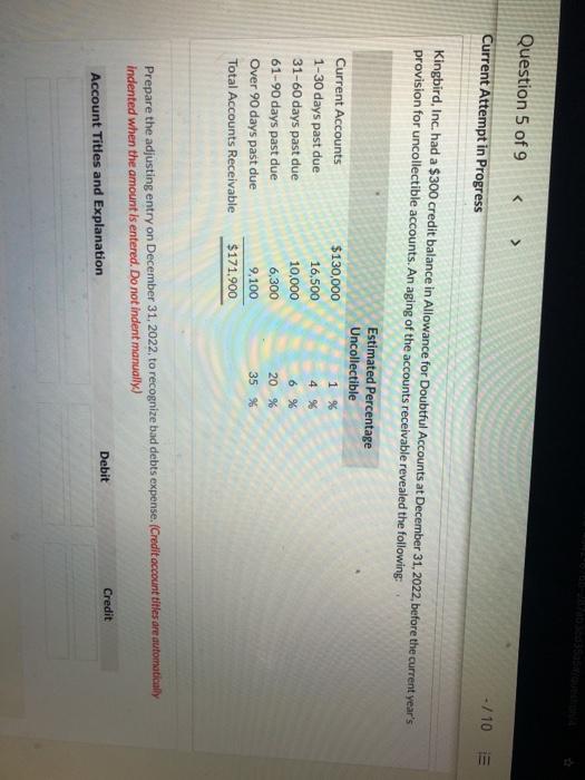  Question 5 of 9 Current Attempt in Progress - / 10