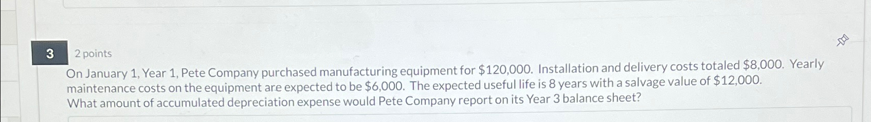  32 points On January 1, Year 1, Pete Company purchased manufacturing