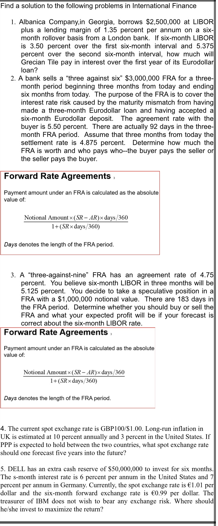 Find a solution to the following problems in International Finance I. Albanica