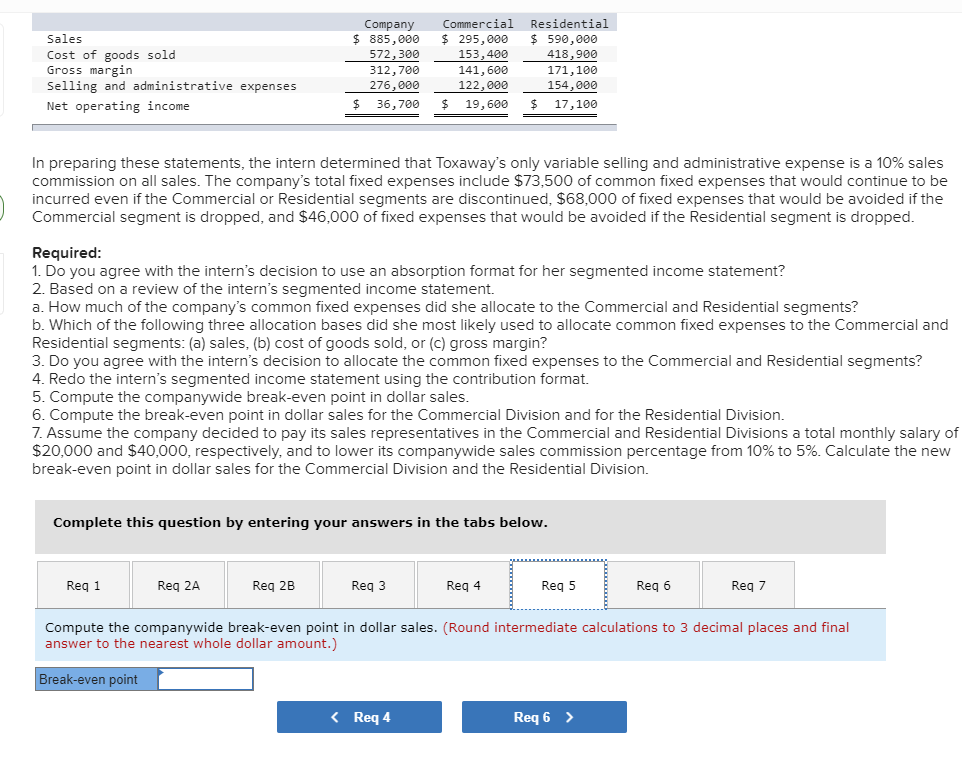 would continue to be incurred even if the Commercial or Residential segments