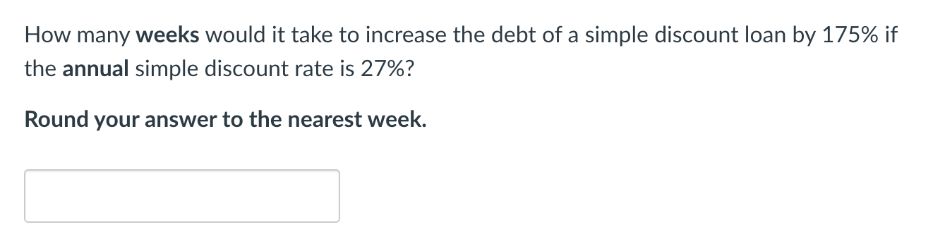  How many weeks would it take to increase the debt of