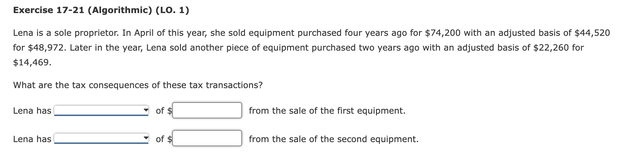 Exercise 17-21 (Algorithmic) (LO. 1) Lena is a sole proprietor. In