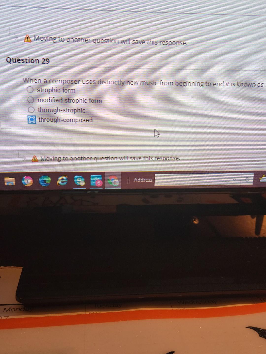  A Moving to another question will save this response. Question 29
