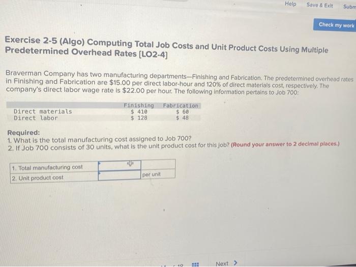 please hep Help Save & Exit Subm Check my work Exercise 2-5