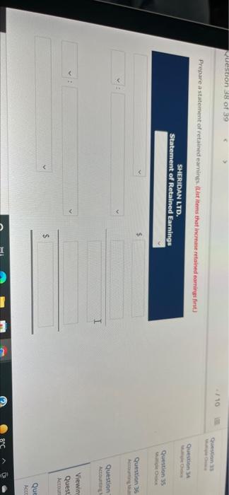 Question end: 1. Question 36 2 Earned $490,000 of service revenue and