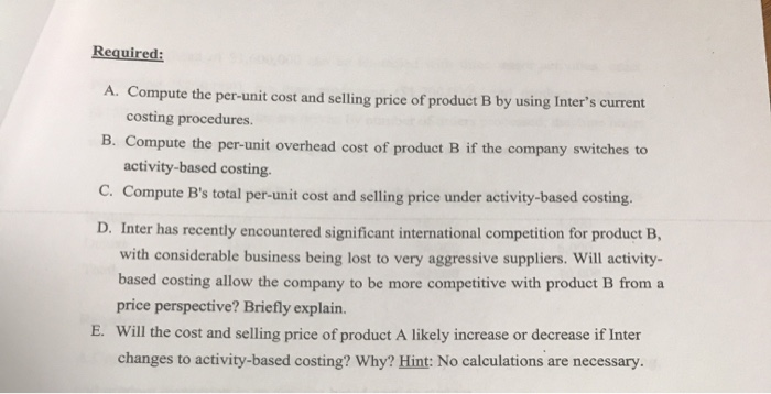 products: A and B A review of the company's accounting records revealed