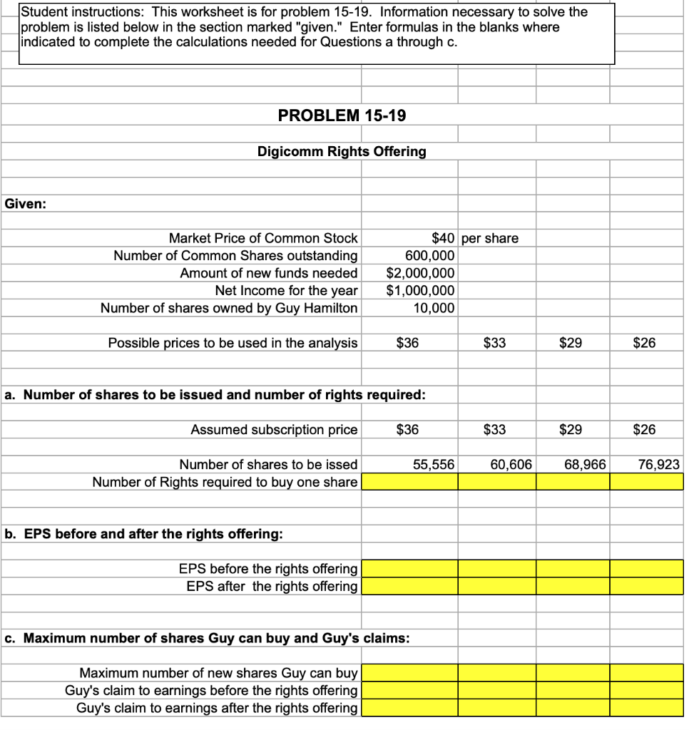  Student instructions: This worksheet is for problem 15-19. Information necessary to