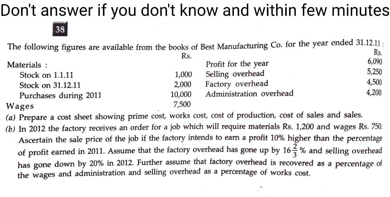 I need the answer as soon as possible Don't answer if you