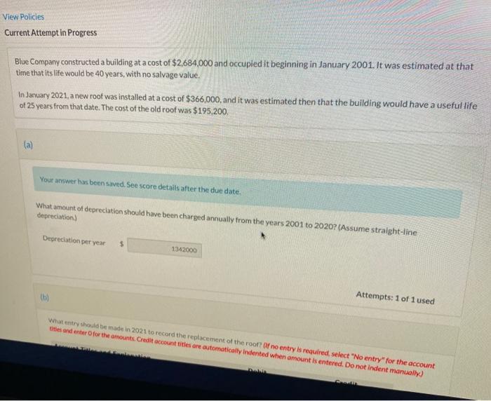  View Policies Current Attempt in Progress Blue Company constructed a building
