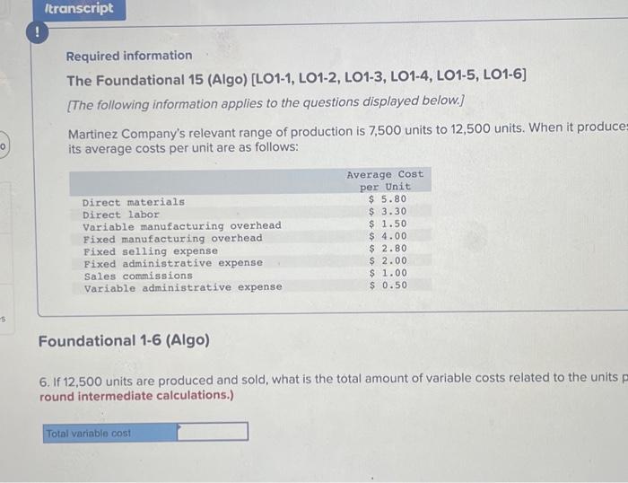 unit are as follows: Foundational 1-1 (Algo) Required: 1. For financial accounting