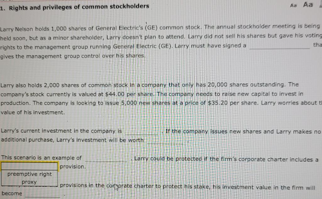 meeting is being held soon, but as a minor shareholder, Larry doesn't