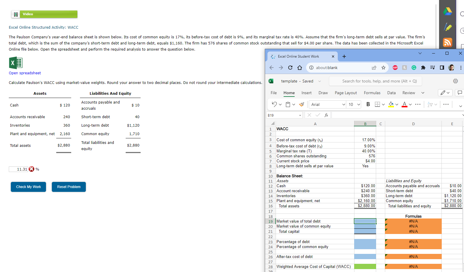 a Video Excel Online Structured Activity: WACC The Paulson Company's year-end balance