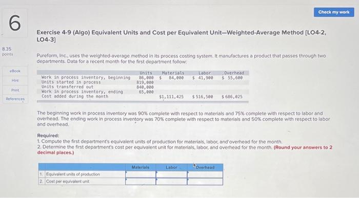 into production during the month and transferred 410,000 completed units to the