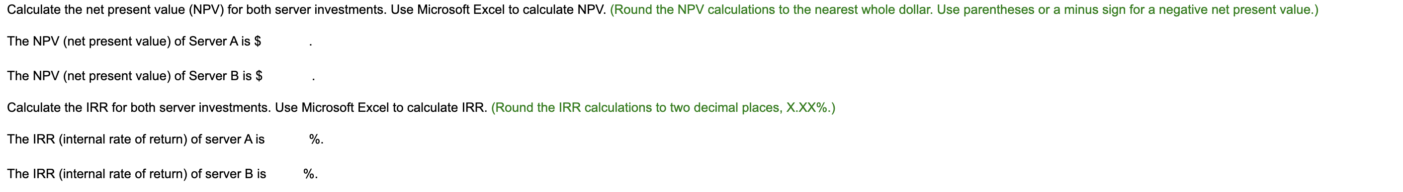 that were used. Thanks! Dean Consulting is considering purchasing two different types