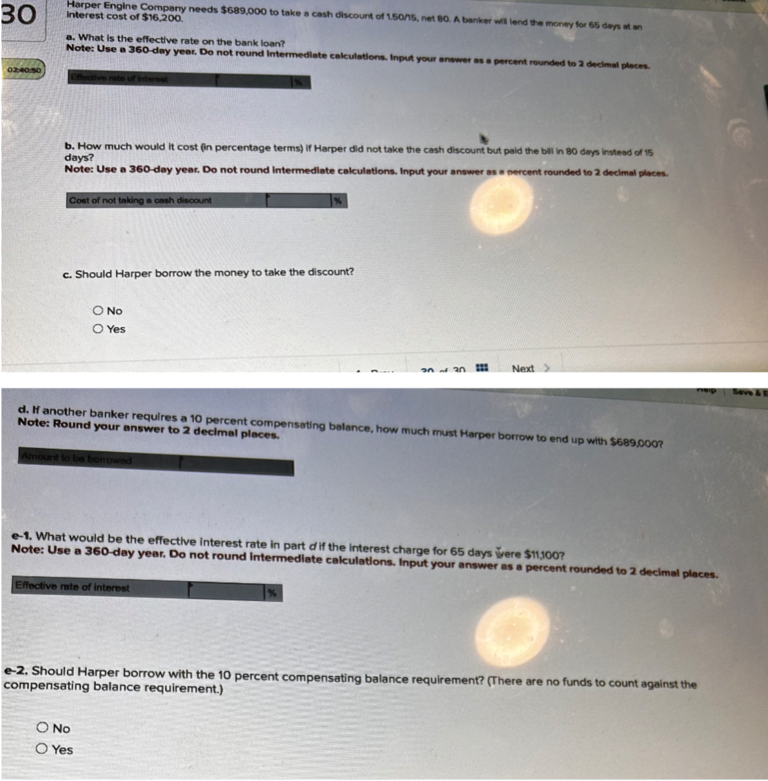  30 Harper Engine Company needs $689,000 to take a cash discount