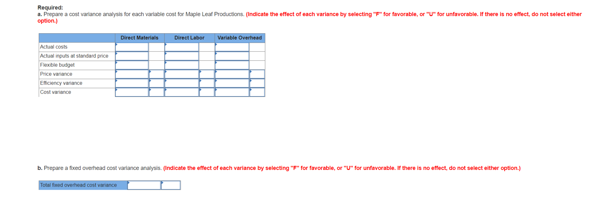 (LO 16-5, 6, 7) Maple Leaf Production manufactures truck tires. The following