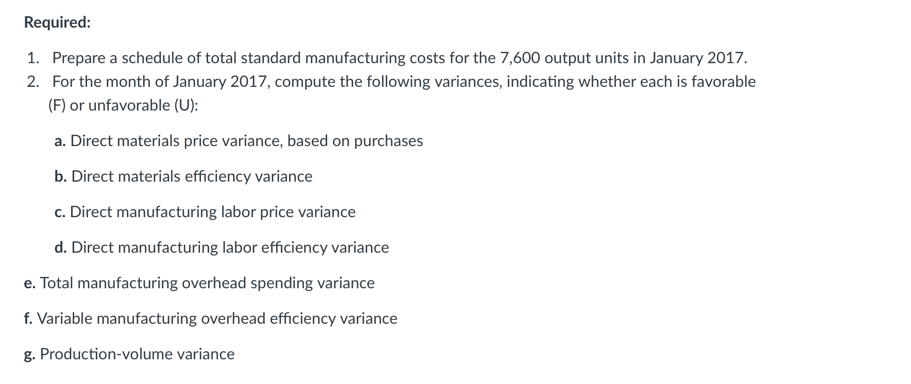 Thought's costing system has two direct-cost categories: direct materials and direct manufacturing