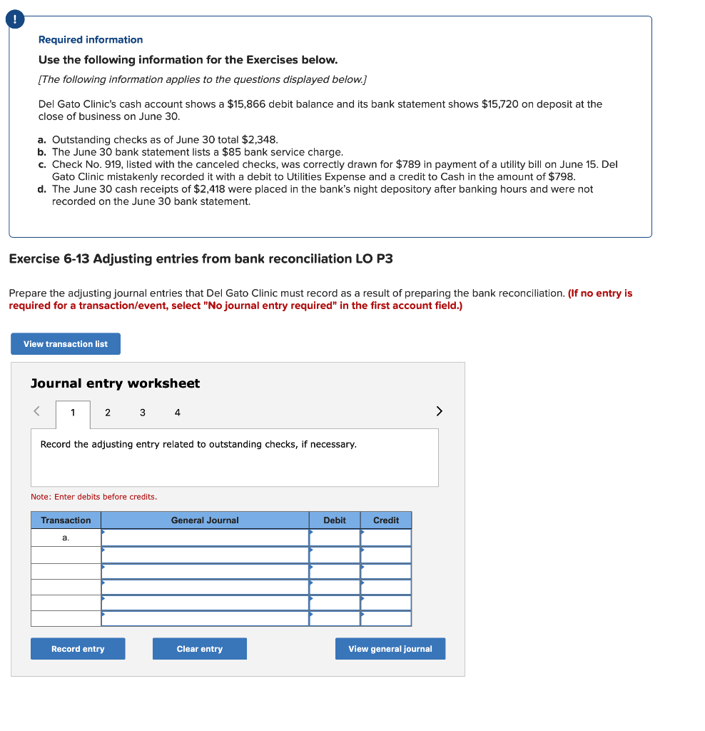 ! Required information Use the following information for the Exercises below.