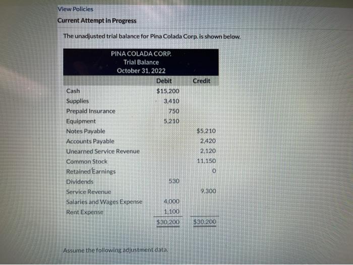  any help on this? View Policies Current Attempt in Progress The