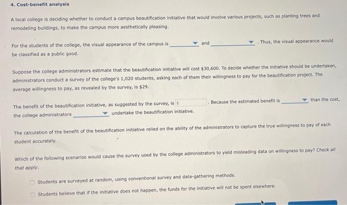 ?? A local college is deciding whether to conduct a campus beautification