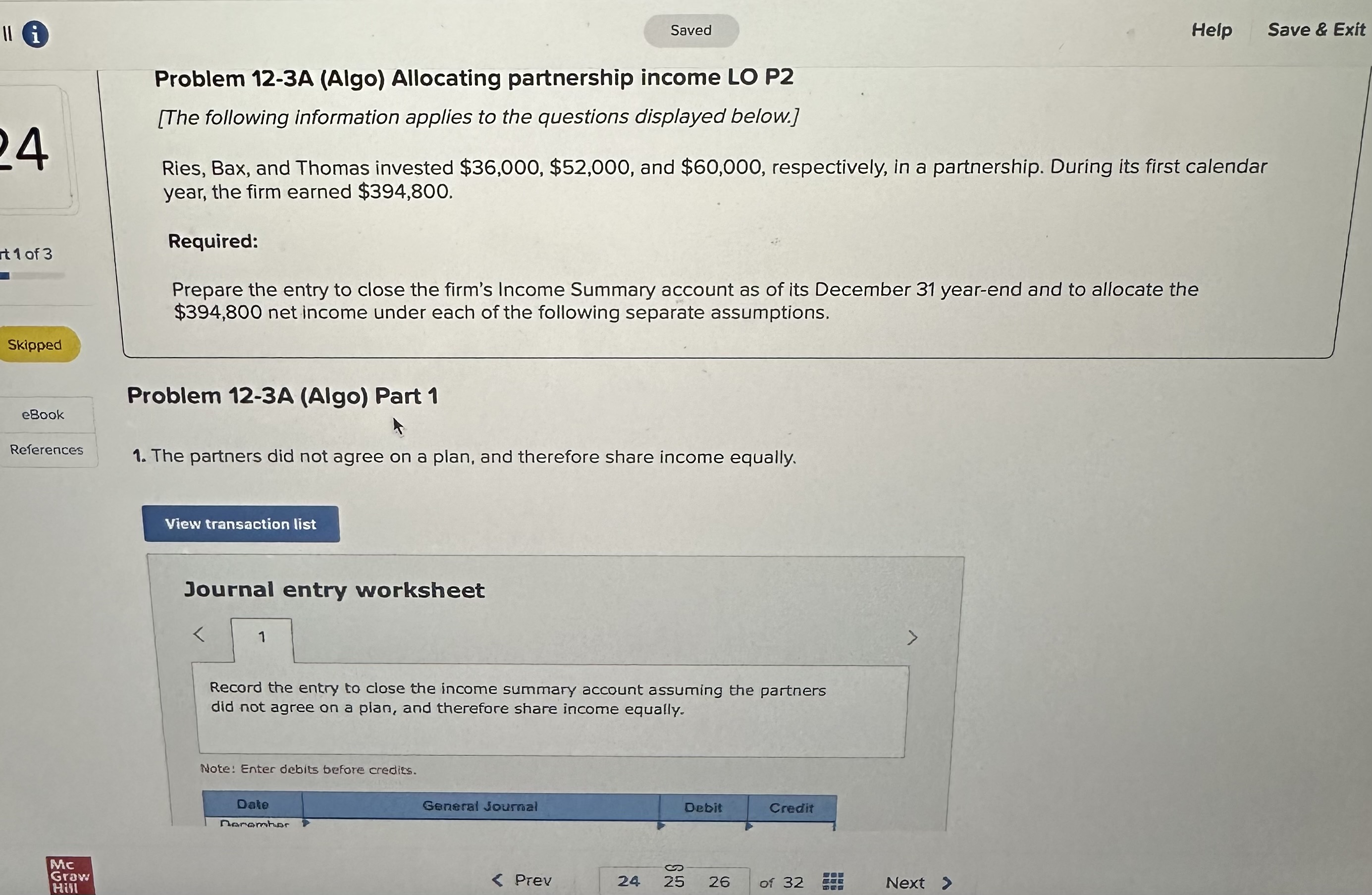  Required information Problem 12-3A (Algo) Allocating partnership income LO P2 [The