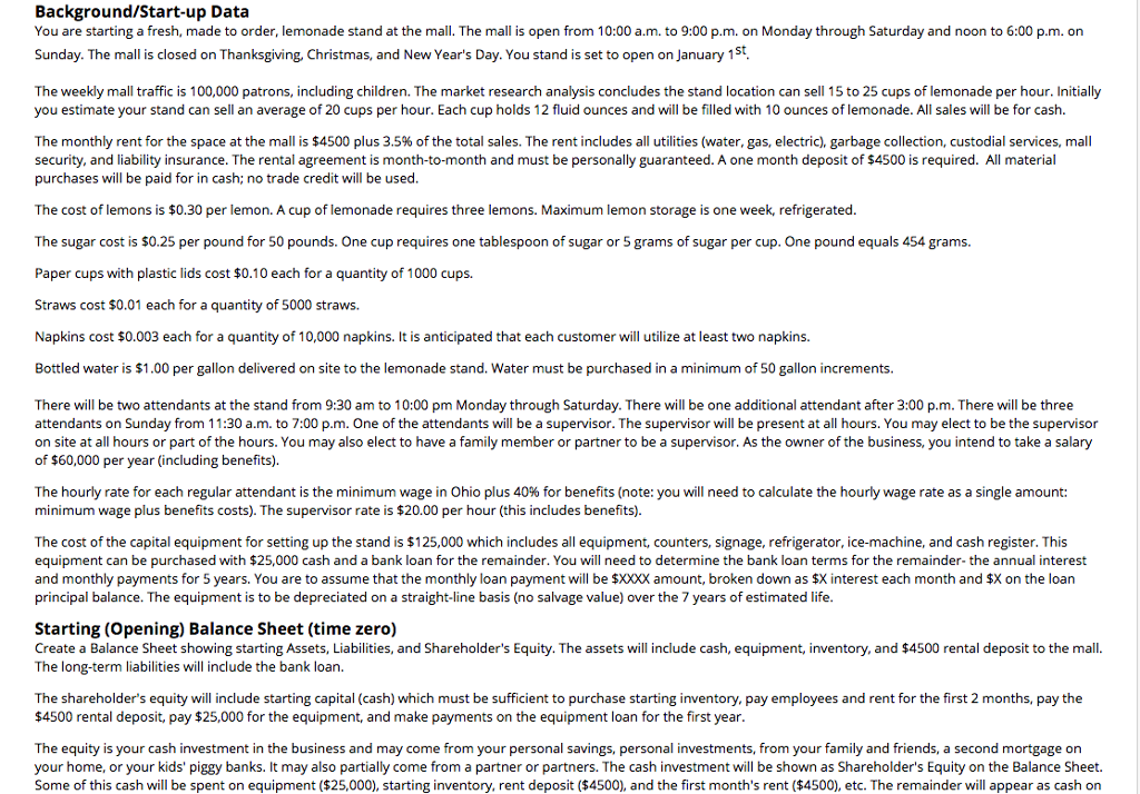  please use excel and show formulas used. Background/Start-up Data You are