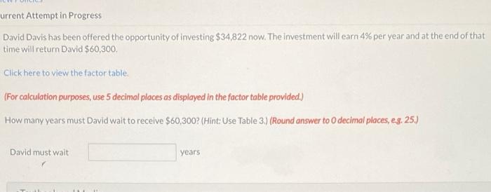  urrent Attempt in Progress David Davis has been offered the opportunity