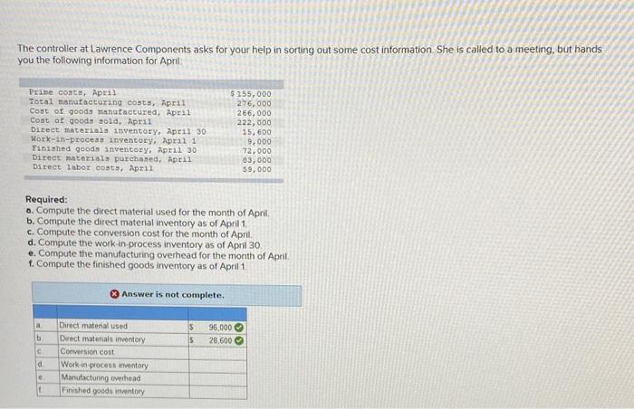  The controller at Lawrence Components asks for your help in sorting