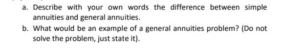  a. Describe with your own words the difference between simple annuities
