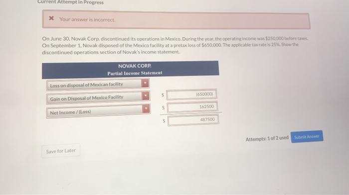  Current Attempt in Progress * Your answer is incorrect On June