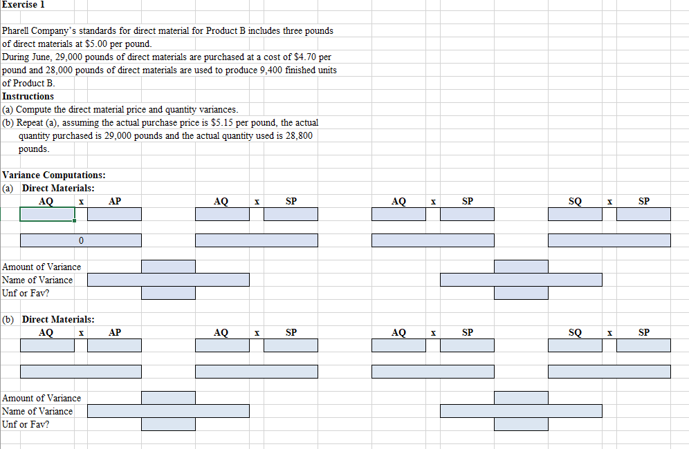  Exercise 1 Pharell Company's standards for direct material for Product B