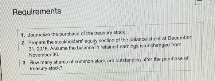 please answer in excel hand Requirements 1. Journalize the purchase of the