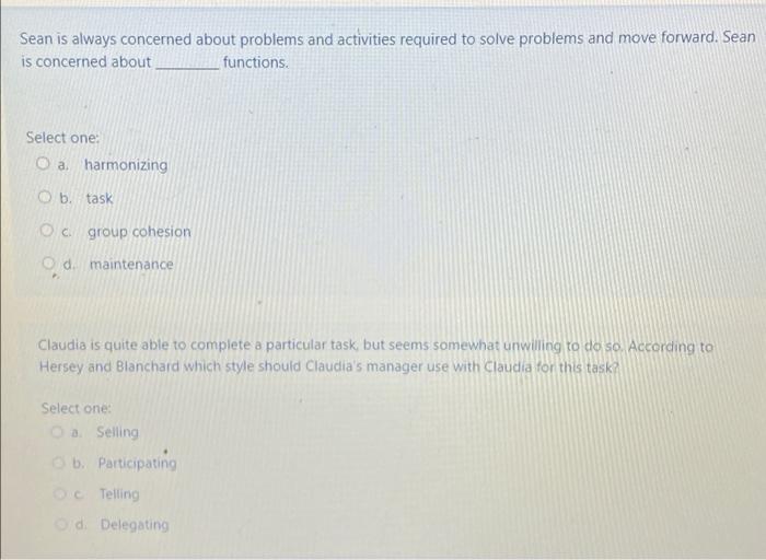  Sean is always concerned about problems and activities required to solve