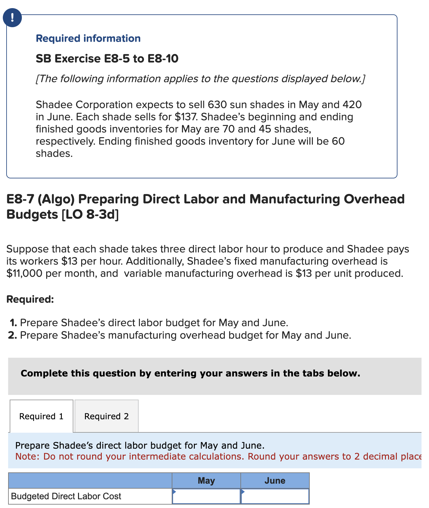  Required information SB Exercise E8-5 to E8-10 [The following information applies