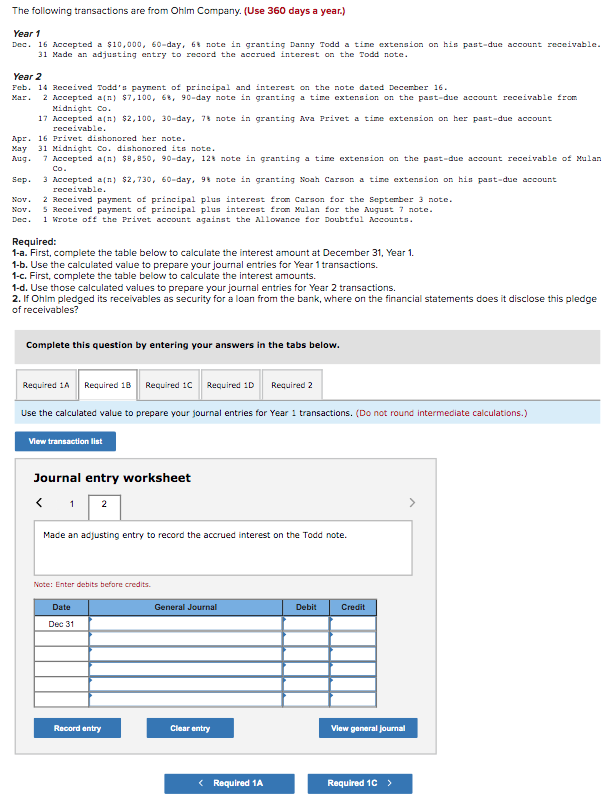 your journal entries for Year 1 transactions. 1-c. First, complete the table