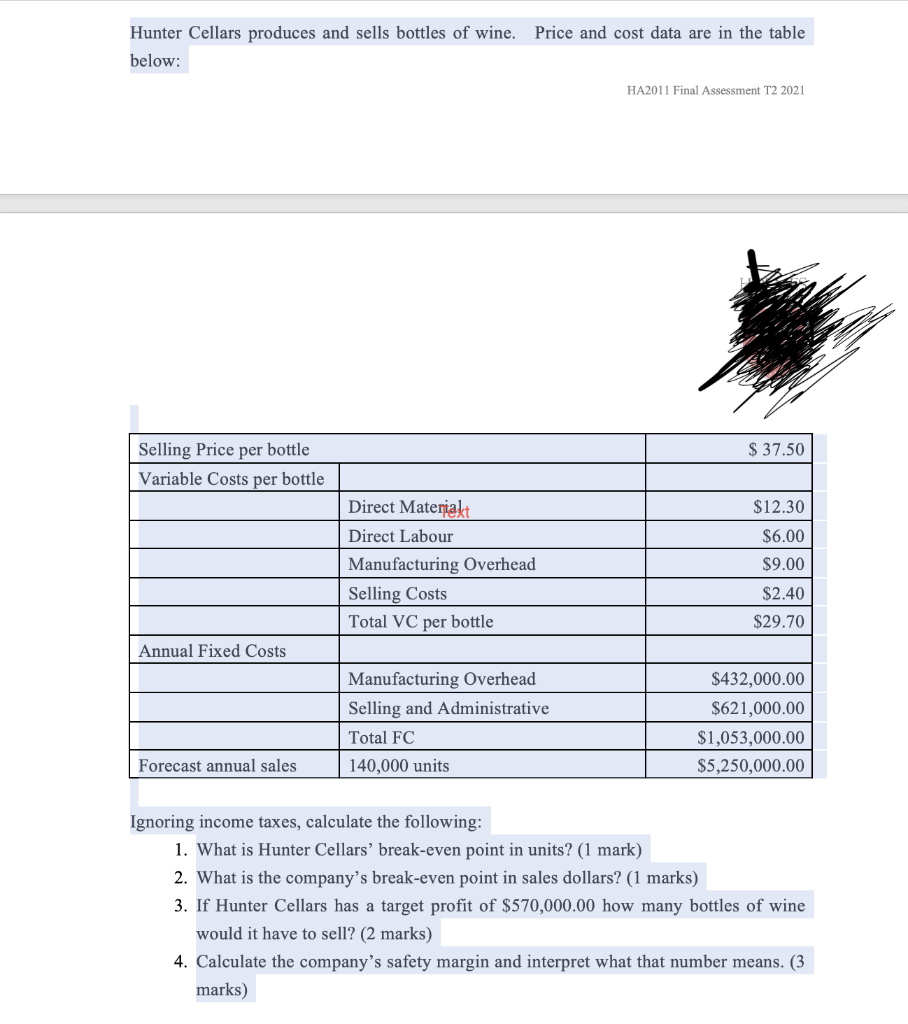  Price and cost data are in the table Hunter Cellars produces