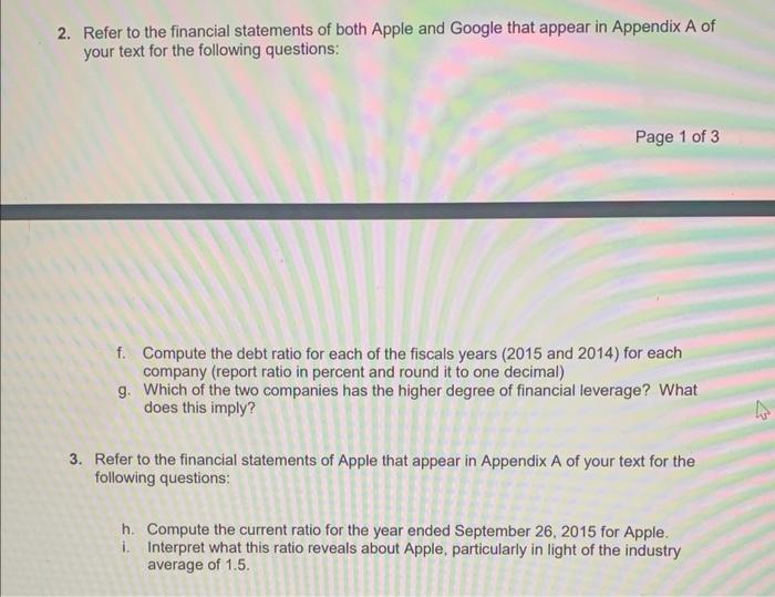 i would like help please fast 2. Refer to the financial statements