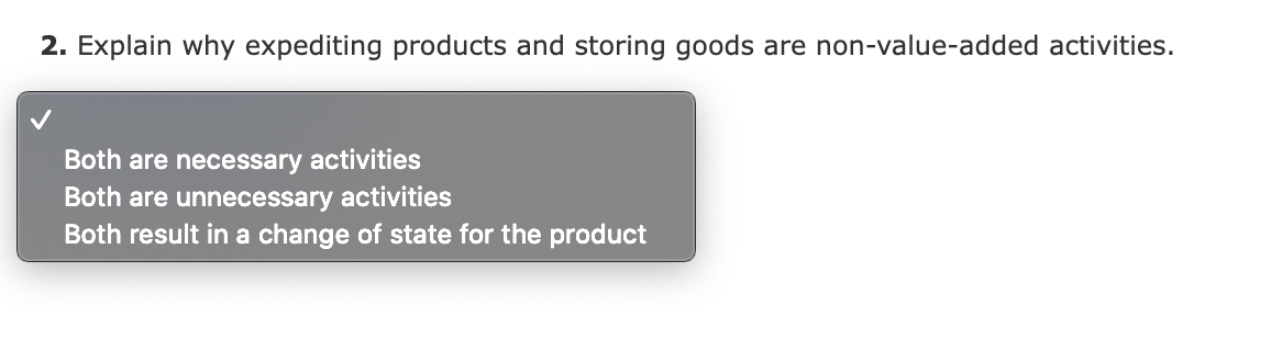 receiving materials, assembly, expediting products, and storing goods. Receiving and assembly are