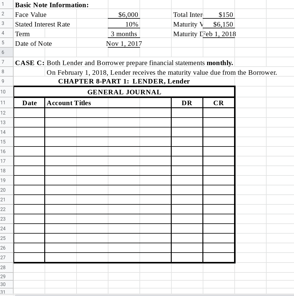  1 2 3 4 Basic Note Information: Face Value Stated Interest