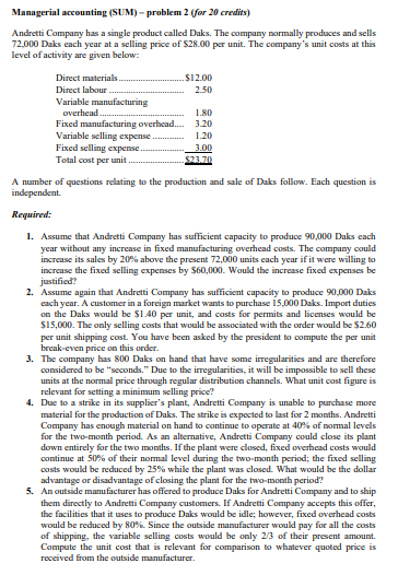  Managerial accounting (SUM)- problem 2(for 20 credits) Andretti Company has a